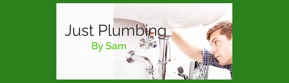 Just Plumbing By Sam